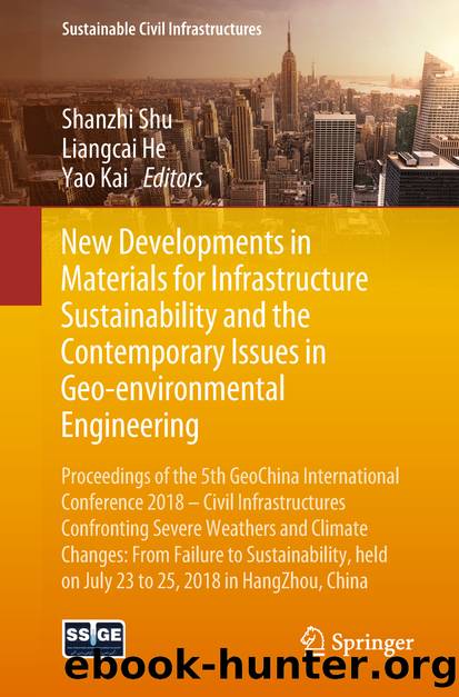 New Developments in Materials for Infrastructure Sustainability and the Contemporary Issues in Geo-environmental Engineering by Unknown