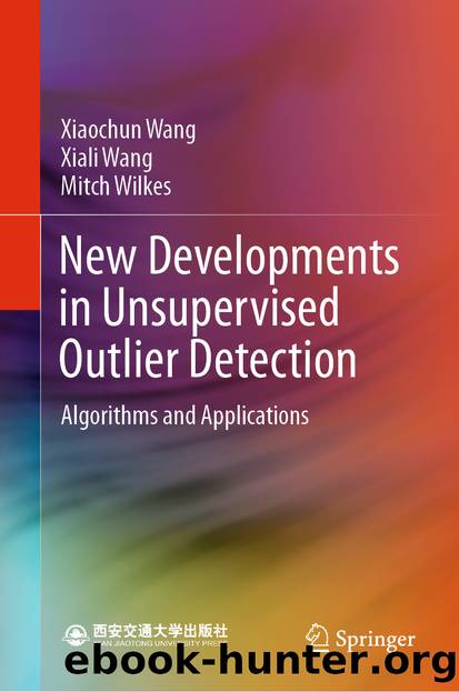 New Developments in Unsupervised Outlier Detection by Xiaochun Wang & Xiali Wang & Mitch Wilkes