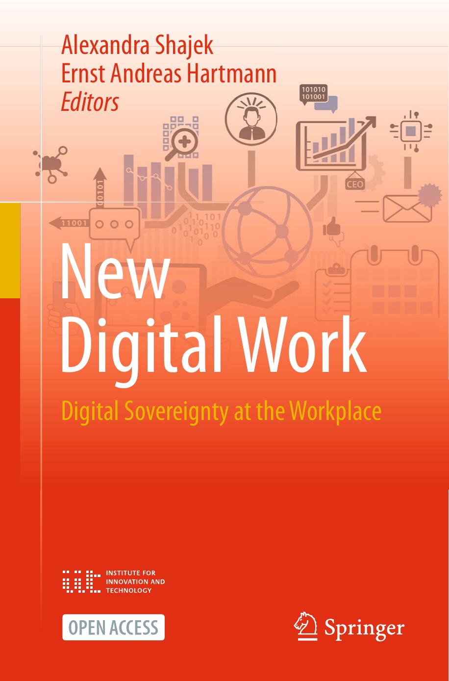 New Digital Work: Digital Sovereignty at the Workplace by Alexandra Shajek Ernst Andreas Hartmann