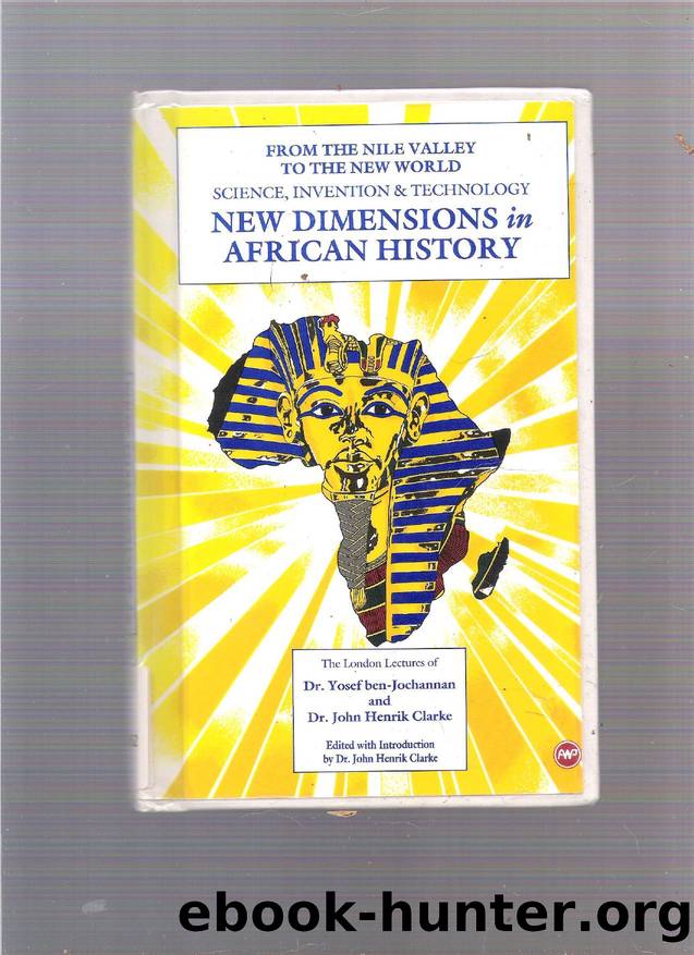 New Dimensions in African History-Yosef Ben Jochannan and John Henrik Clarke by Unknown