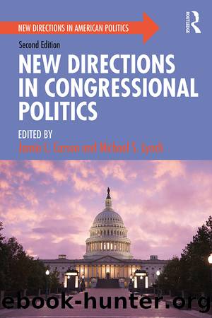 New Directions in Congressional Politics by Jamie L. Carson & Michael S Lynch