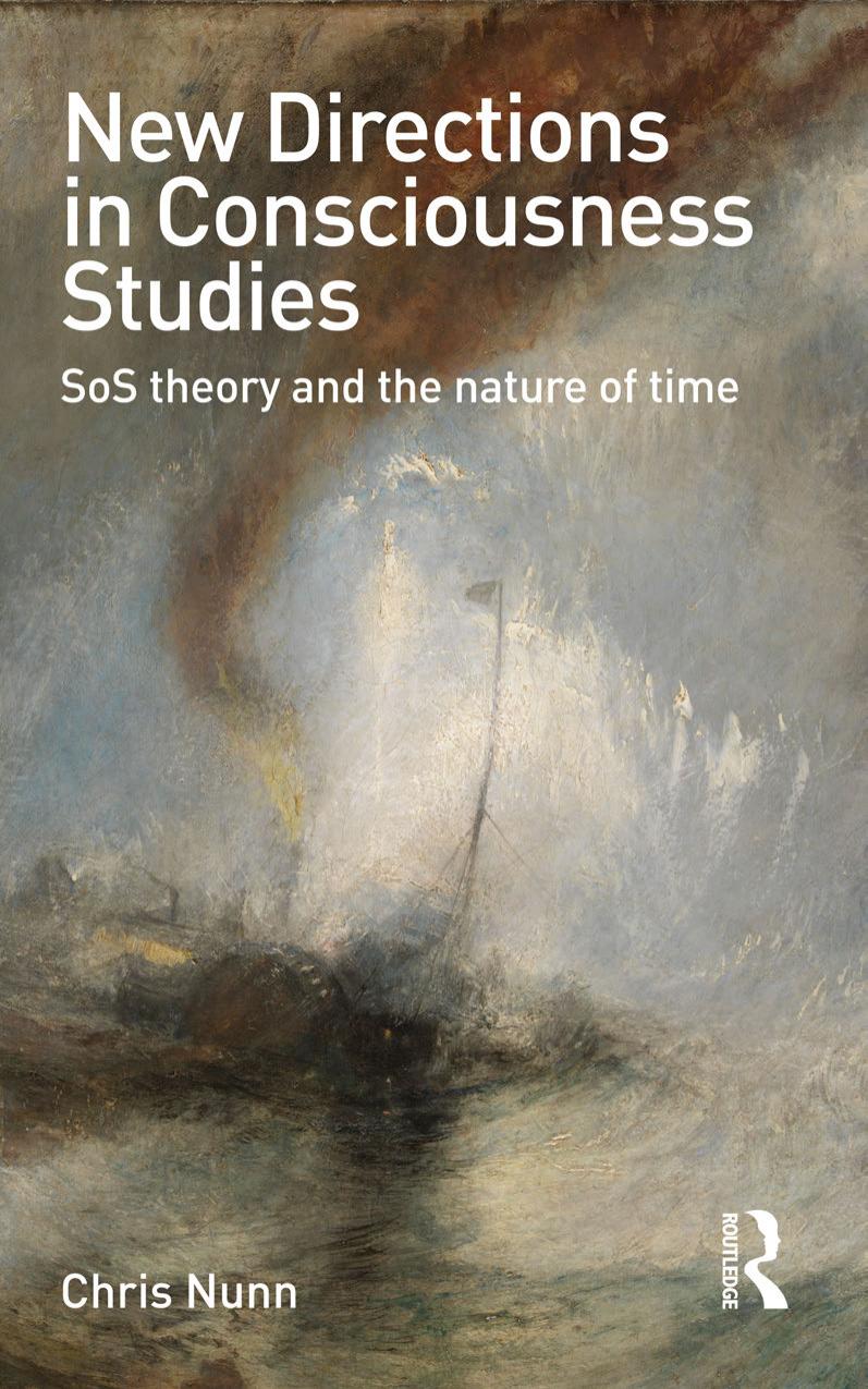 New Directions in Consciousness Studies: SoS theory and the nature of time by Chris Nunn