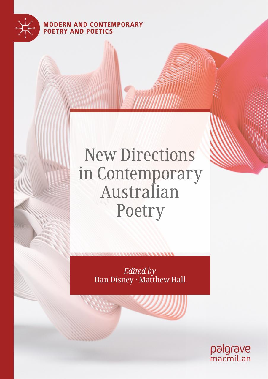 New Directions in Contemporary Australian Poetry by Dan Disney Matthew Hall