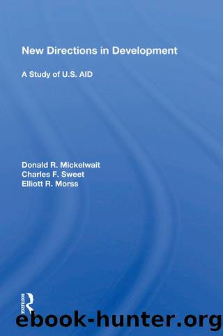 New Directions in Development: A Study of U.S. Aid by Donald R Mickelwait