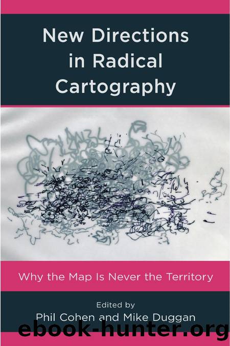 New Directions in Radical Cartography by Phil Cohen;Mike Duggan;