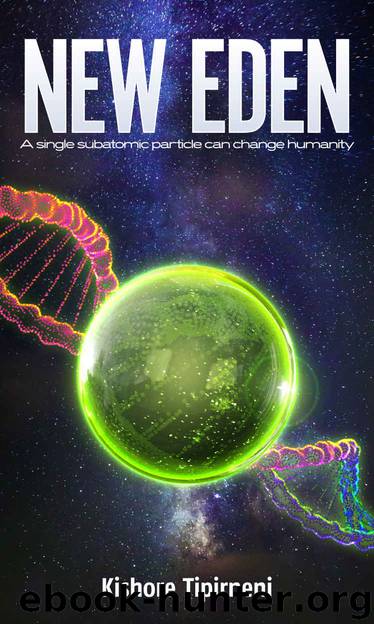 New Eden by Kishore Tipirneni
