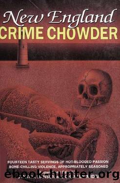 New England Crime Chowder (1992) by Cynthia Manson; Charles Ardai