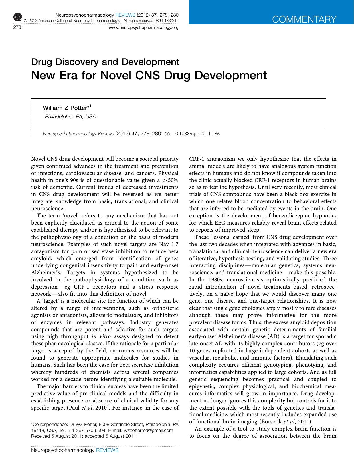 New Era for Novel CNS Drug Development by William Z Potter