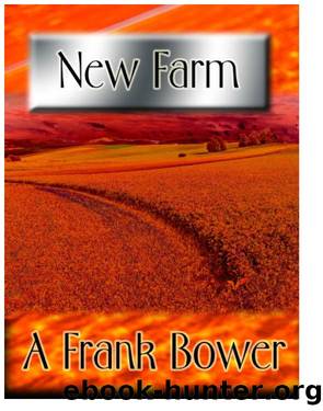 New Farm by A. Frank Bower