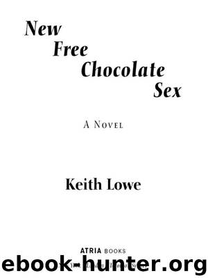 New Free Chocolate Sex by Keith Lowe