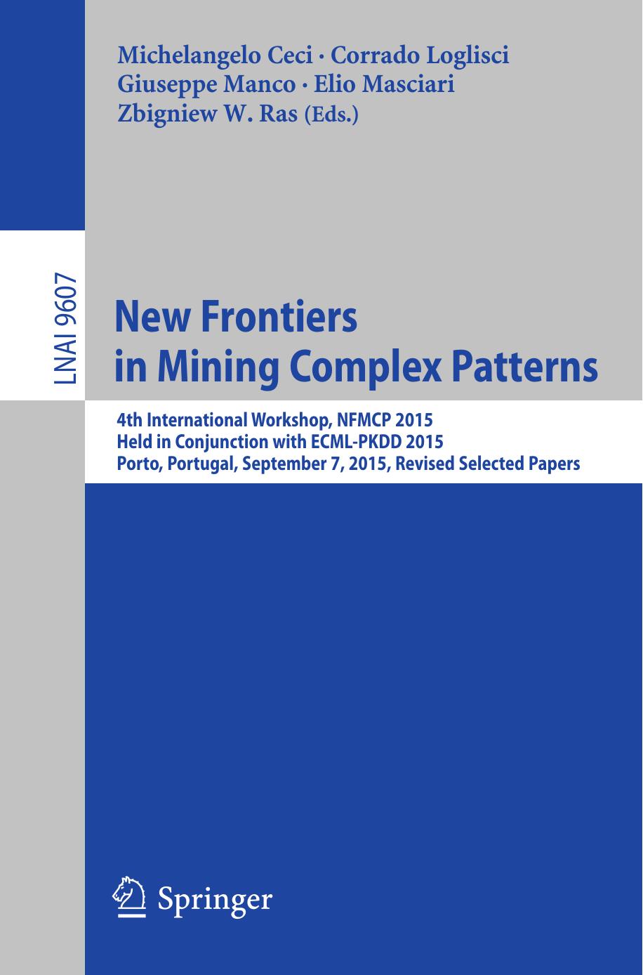 New Frontiers in Mining Complex Patterns (Repost) by Unknow