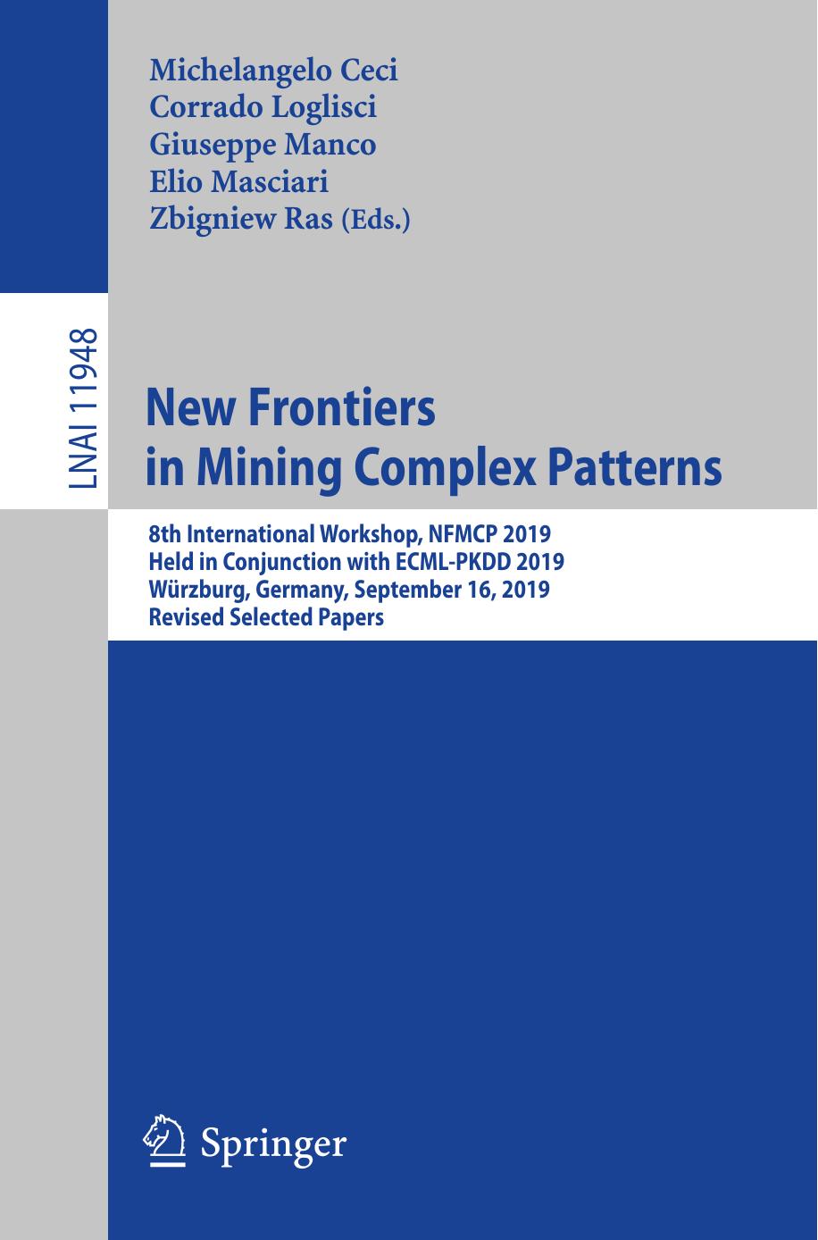 New Frontiers in Mining Complex Patterns by Unknow