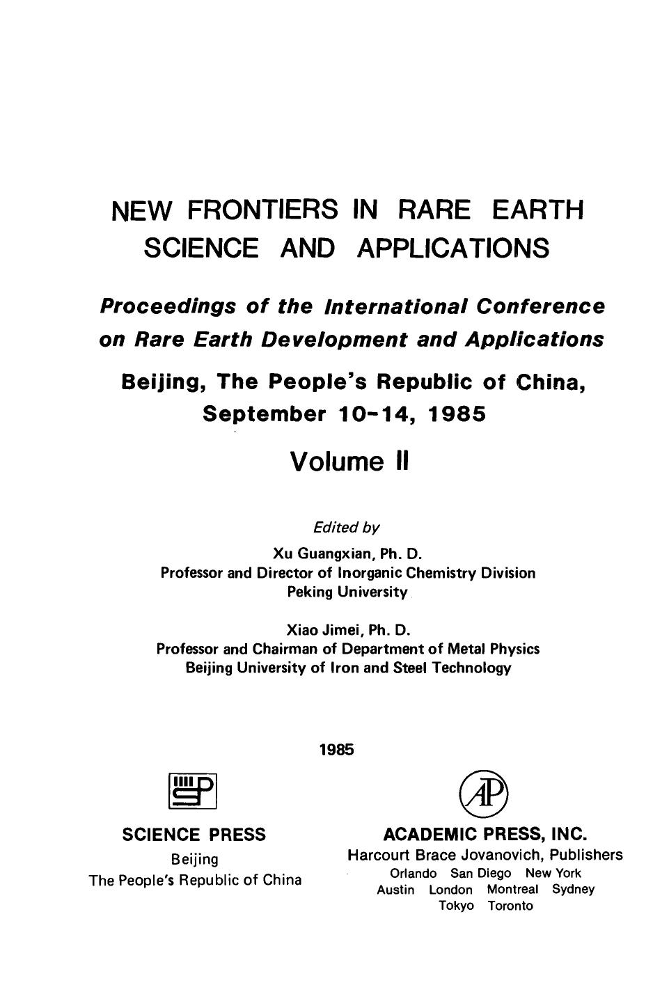 New Frontiers in Rare Earth Science and Applications. Proceedings of the International Conference on Rare Earth Development and Applications Beijing, The People(s Republic of China by Xu Guangxian and Xiao Jimei (Eds.)