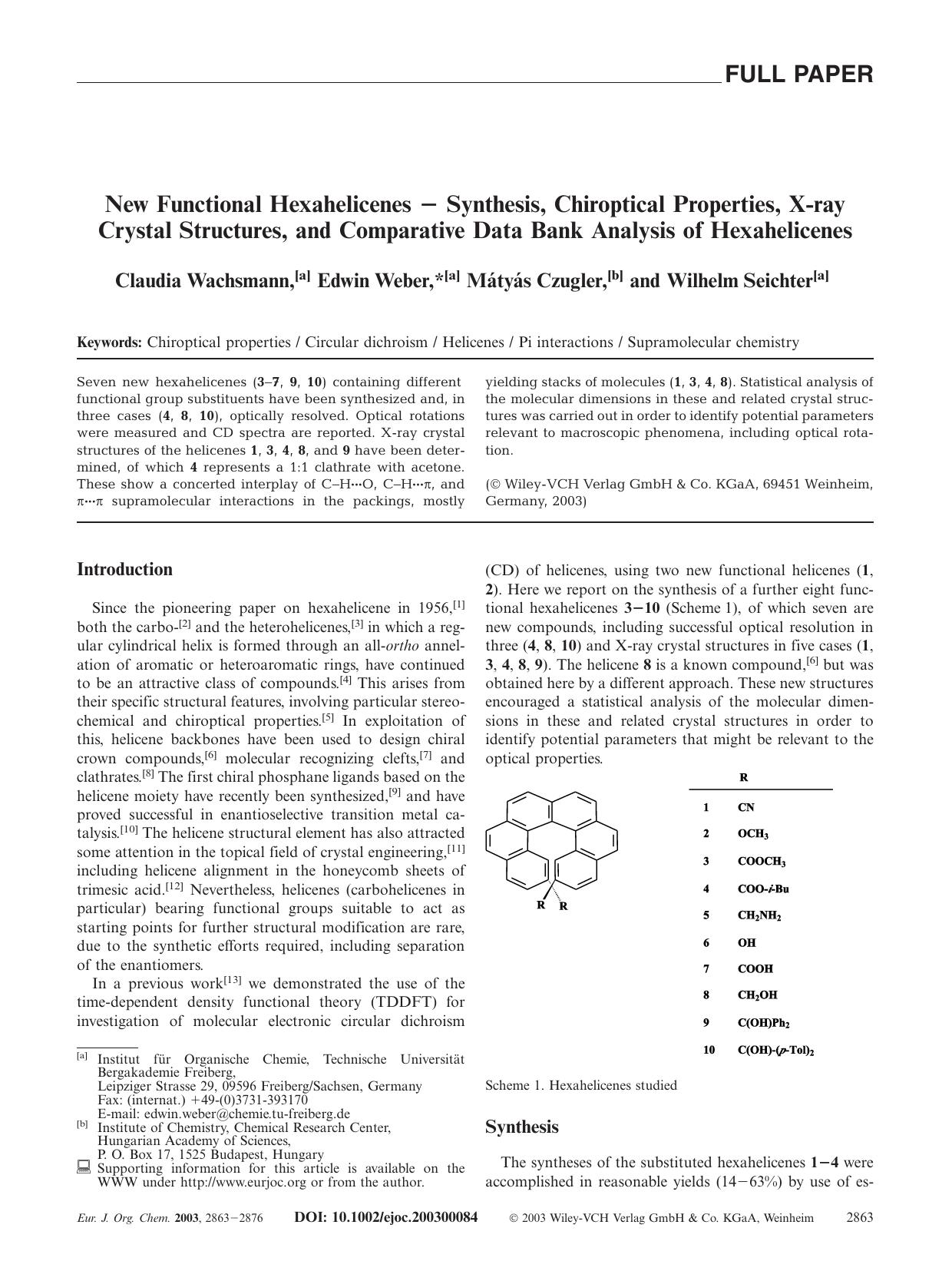 New Functional Hexahelicenes - Synthesis, Chiroptical Properties, X-ray Crystal Structures, and Comparative Data Bank Analysis of Hexahelicenes by Unknown