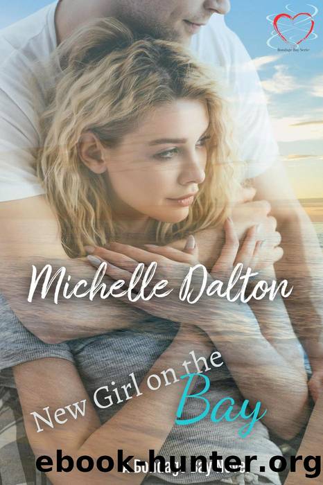 New Girl On the Bay by Michelle Dalton