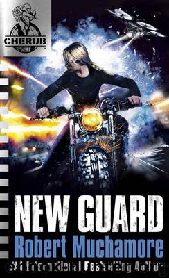 New Guard (CHERUB) by Robert Muchamore