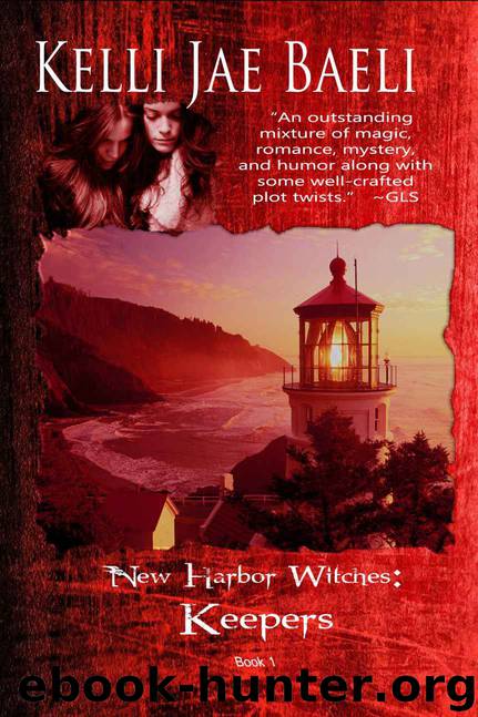 New Harbor Witches: Keepers by Kelli Jae Baeli