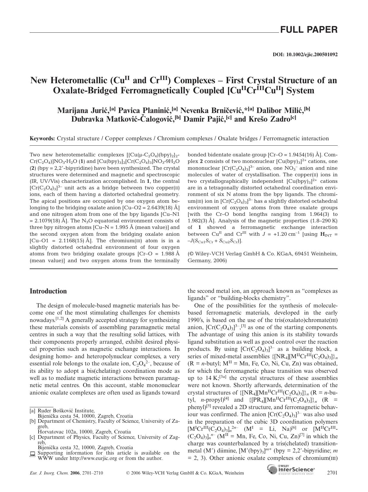New Heterometallic (CuII and CrIII) Complexes - First Crystal Structure of an Oxalate-Bridged Ferromagnetically Coupled [CuIICrIIICuII] System by Unknown