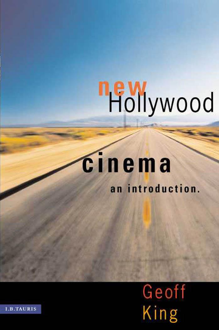 New Hollywood Cinema (An Introduction) by Geoff King