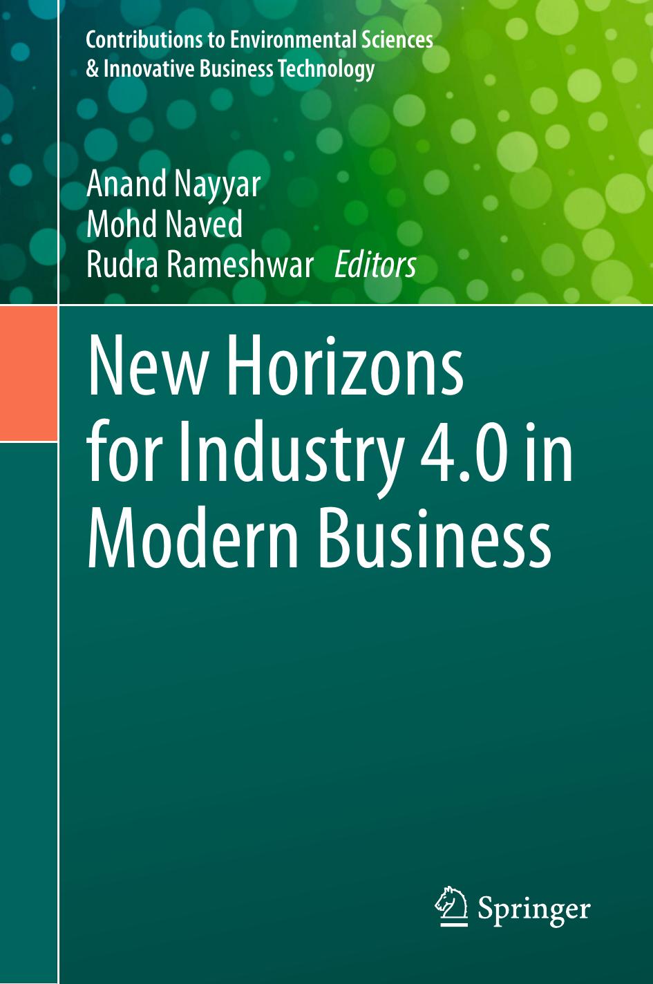 New Horizons for Industry 4.0 in Modern Business by Anand Nayyar Mohd Naved Rudra Rameshwar