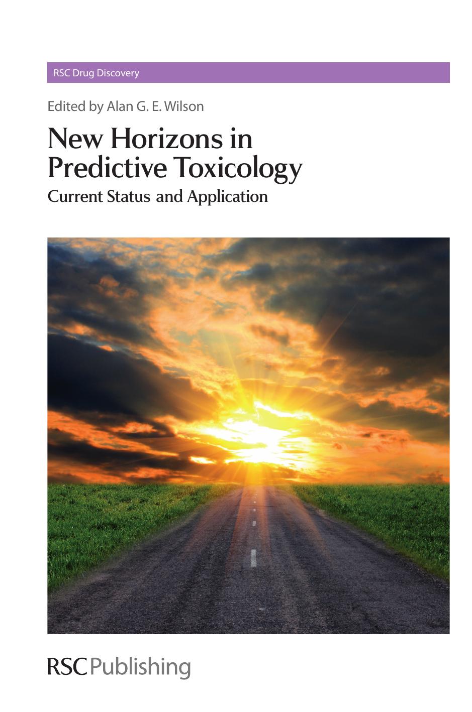New Horizons in Predictive Toxicology by Wilson Alan G. E