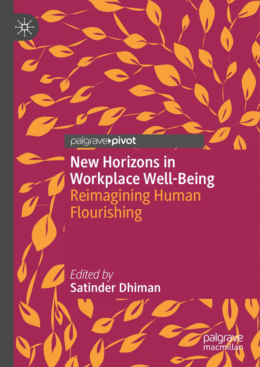 New Horizons in Workplace Well-Being: Reimagining Human Flourishing by Satinder Dhiman