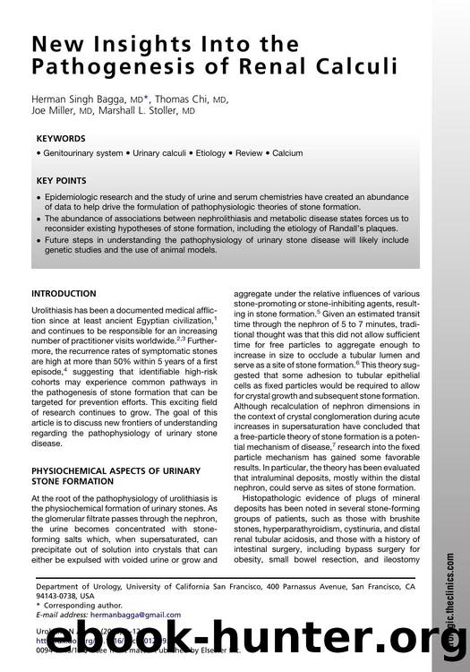 New Insights Into the Pathogenesis of Renal Calculi by Herman Singh Bagga MD & Thomas Chi MD & Joe Miller MD & Marshall L. Stoller MD