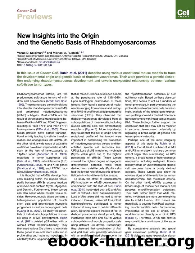 New Insights into the Origin and the Genetic Basis of Rhabdomyosarcomas by Vahab D. Soleimani & Michael A. Rudnicki