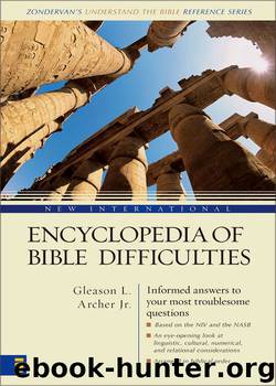 New International Encyclopedia of Bible Difficulties by Gleason L. Archer Jr