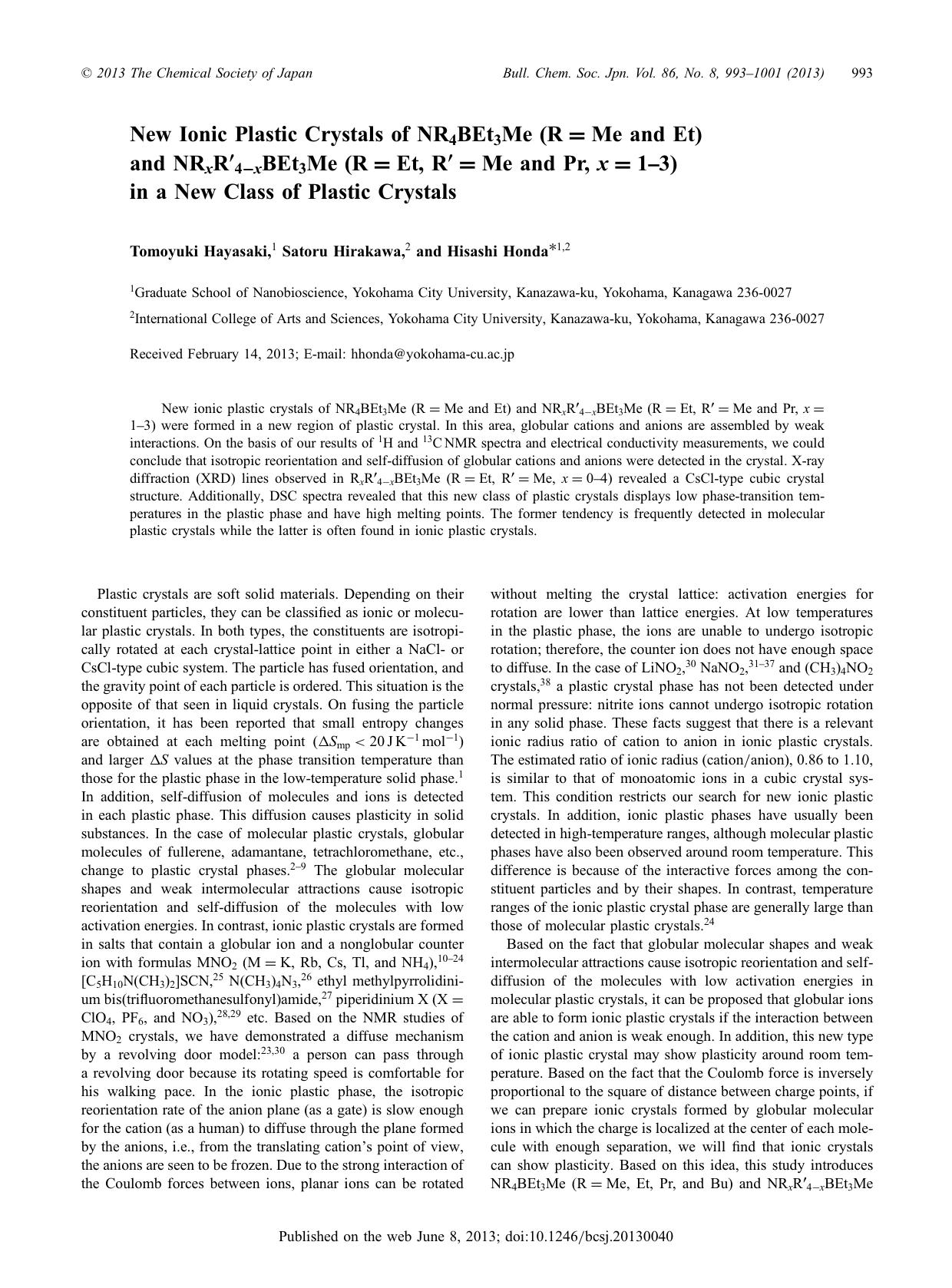 New Ionic Plastic Crystals of NR4BEt3Me (R=Me and Et) and NRxRâ²4âxBEt3Me (R=Et, Râ²=Me and Pr, x=1â3) in a New Class of Plastic Crystals by Tomoyuki Hayasaki Satoru Hirakawa Hisashi Honda