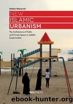 New Islamic Urbanism by Stefan Maneval