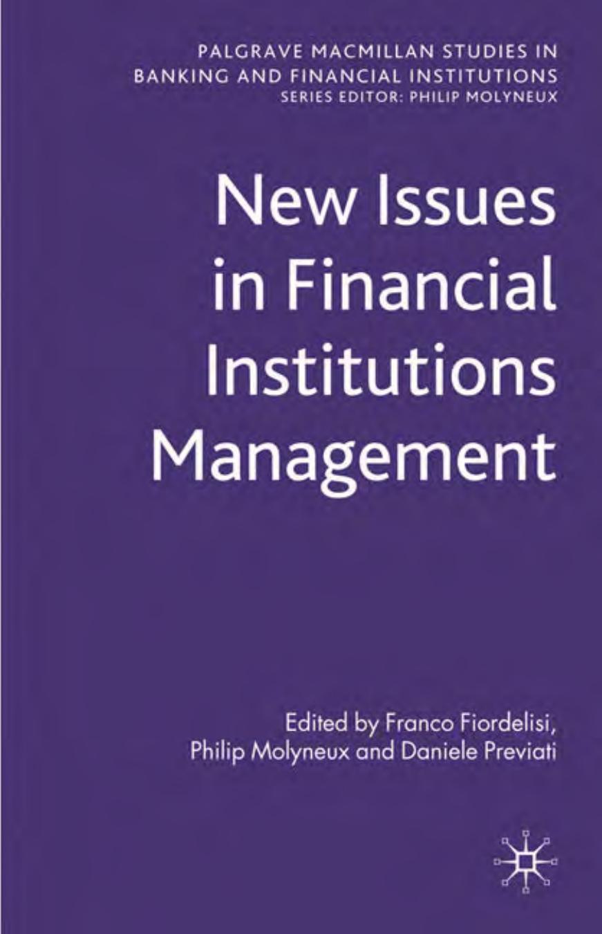New Issues in Financial Institutions Management (Palgrave MacMillan Studies in Banking and Financial Institutions) by Franco Fiordelisi