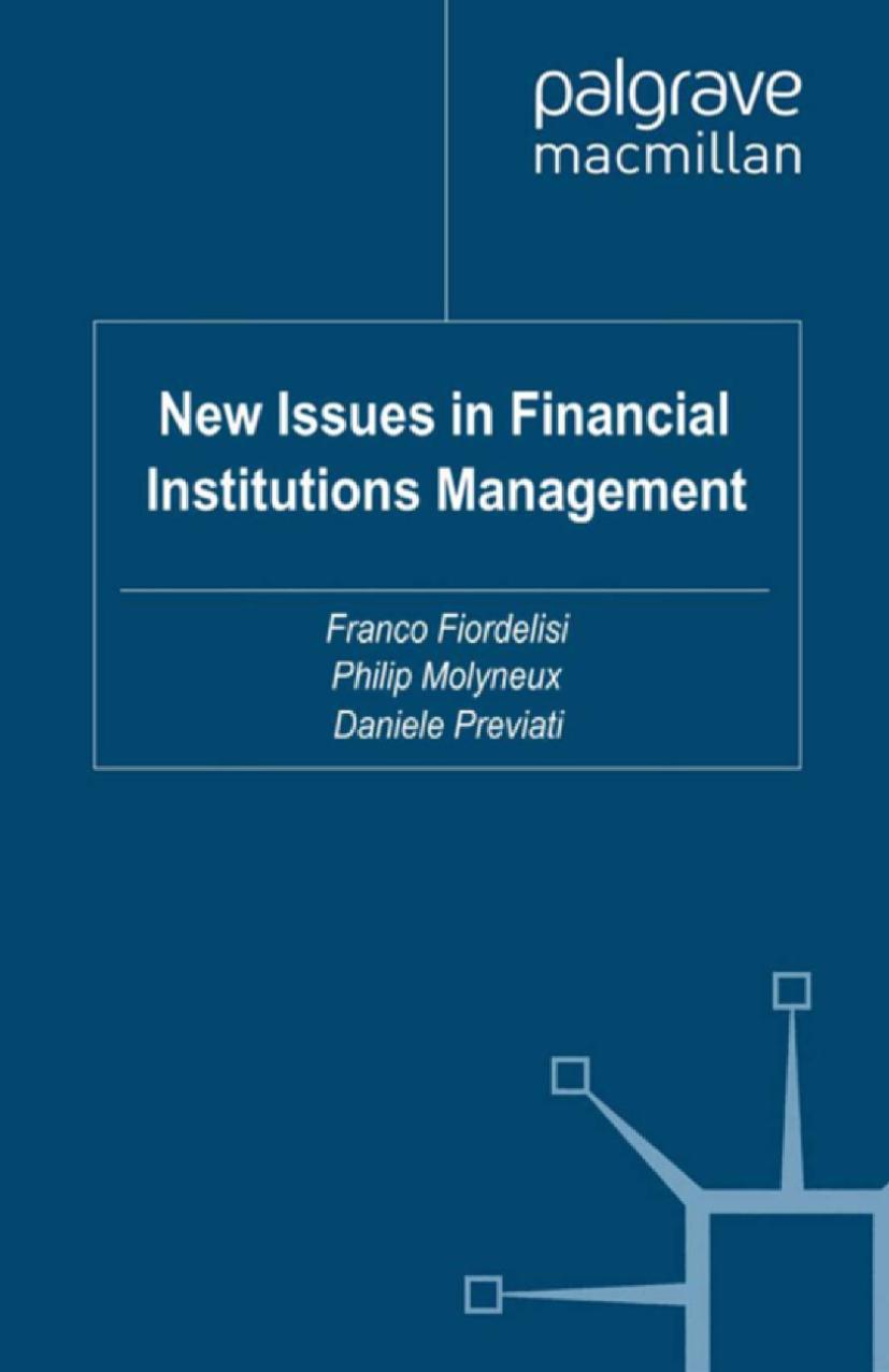 New Issues in Financial Institutions Management by Franco Fiordelisi Philip Molyneux Daniele Previati (eds.)