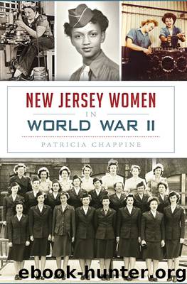 New Jersey Women in World War II (Military) by Chappine Patricia