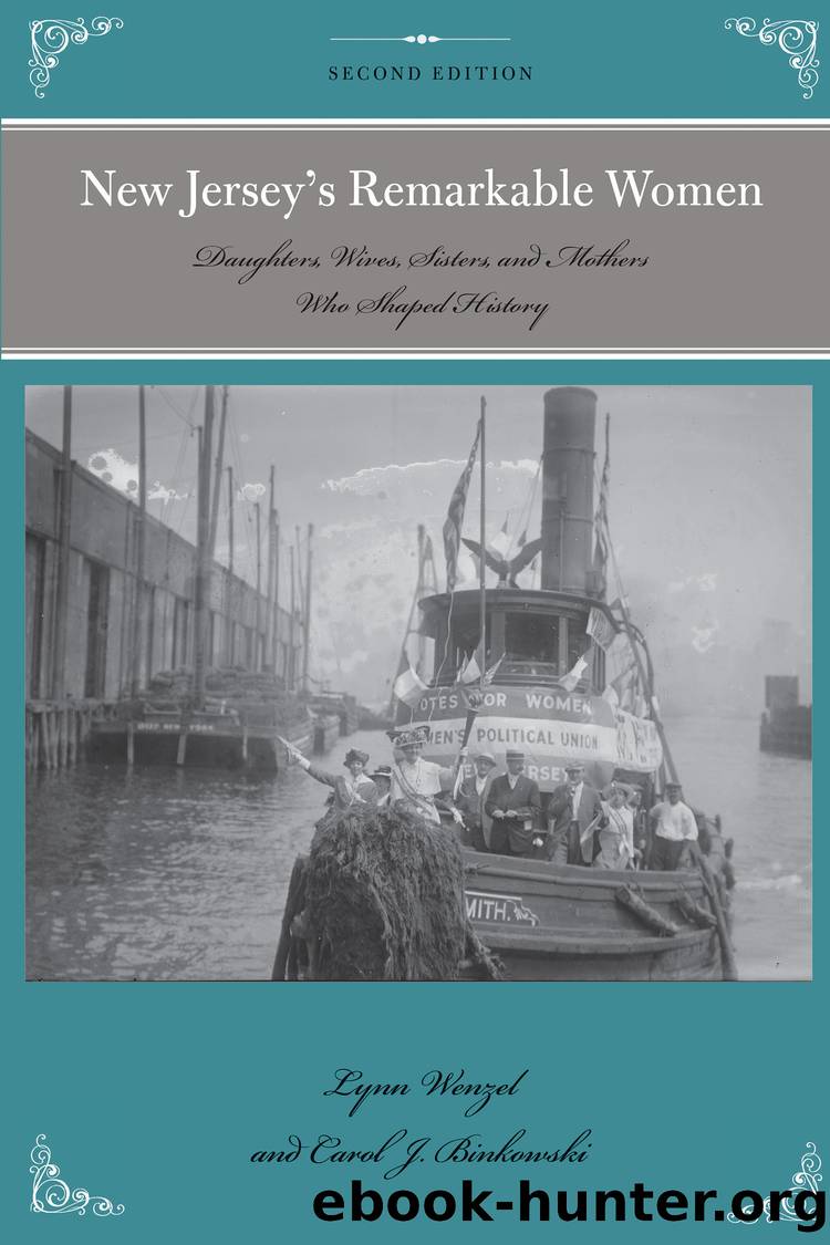 New Jersey's Remarkable Women by Wenzel Lynn;Binkowski Carol; & Carol J. Binkowski