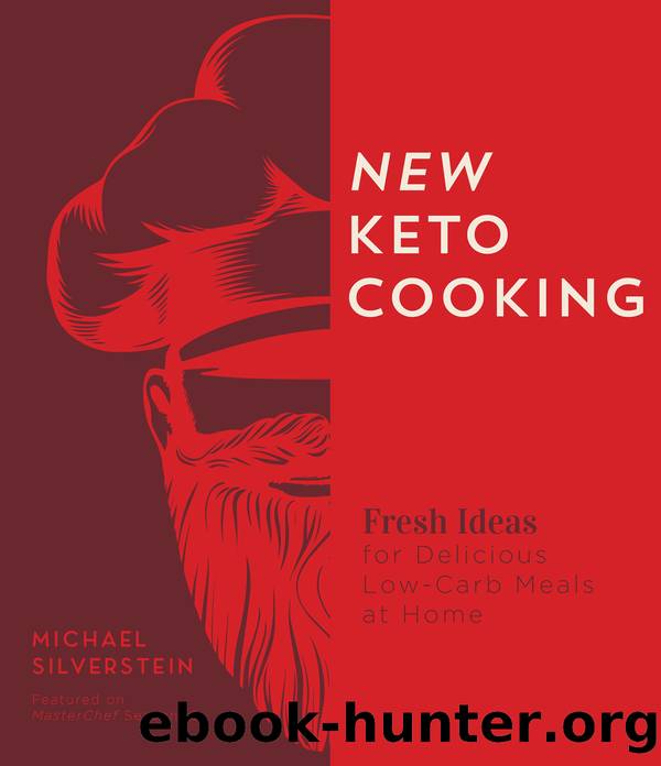 New Keto Cooking by Michael Silverstein
