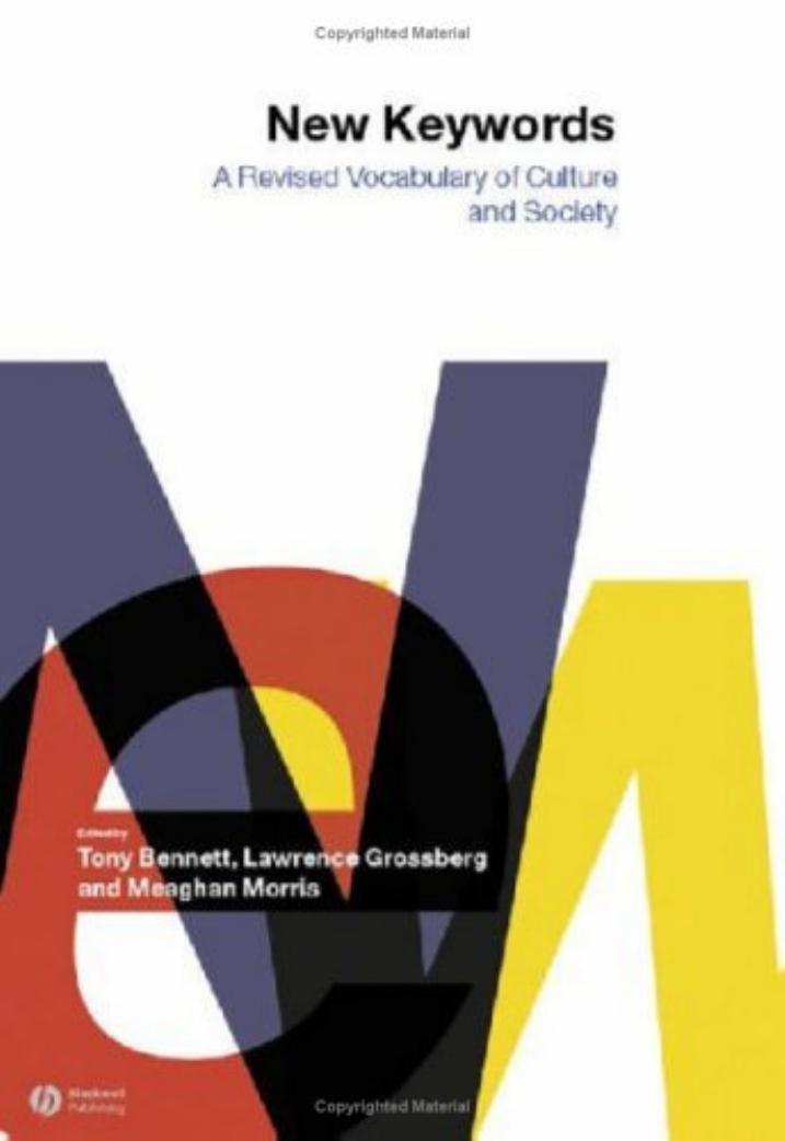 New Keywords A Revised Vocabulary of Culture and Society by Unknown