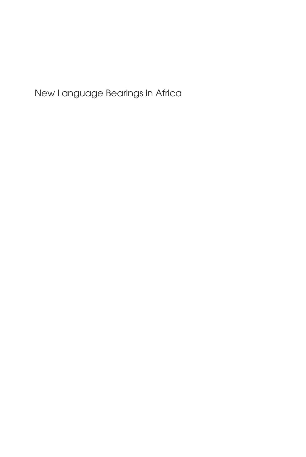 New Language Bearings in Africa: A Fresh Quest by Margaret Jepkirui Muthwii Angelina Nduku Kioko