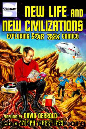 New Life and New Civilizations: Exploring Star Trek Comics by unknow