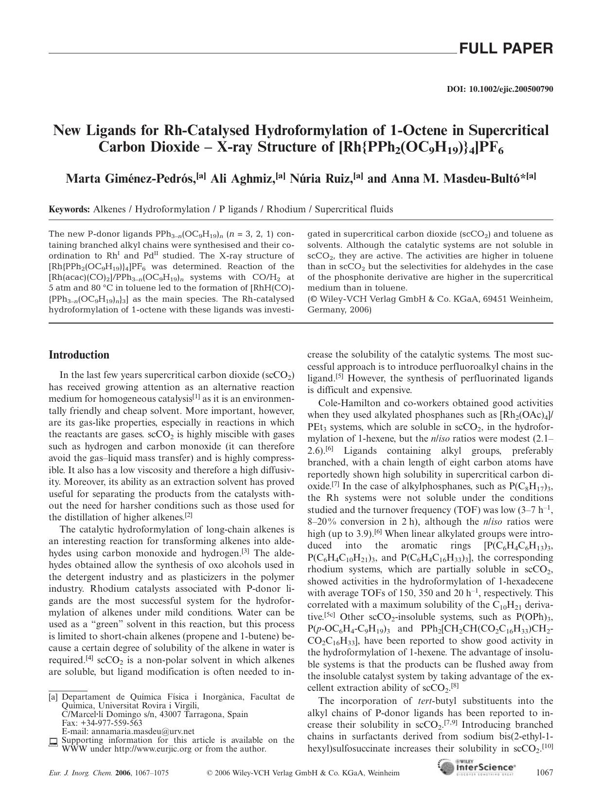 New Ligands for Rh-Catalysed Hydroformylation of 1-Octene in Supercritical Carbon Dioxide - X-ray Structure of [Rh{PPh2(OC9H19)}4]PF6 by Unknown
