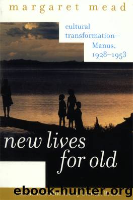 New Lives for Old by Margaret Mead