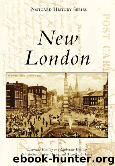 New London (Postcard History Series) by Keating Lawrence & Keating Catherine