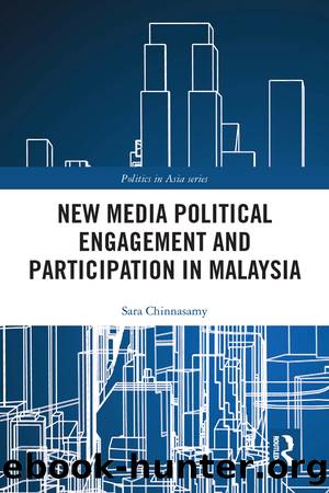 New Media Political Engagement and Participation in Malaysia by Sara Chinnasamy