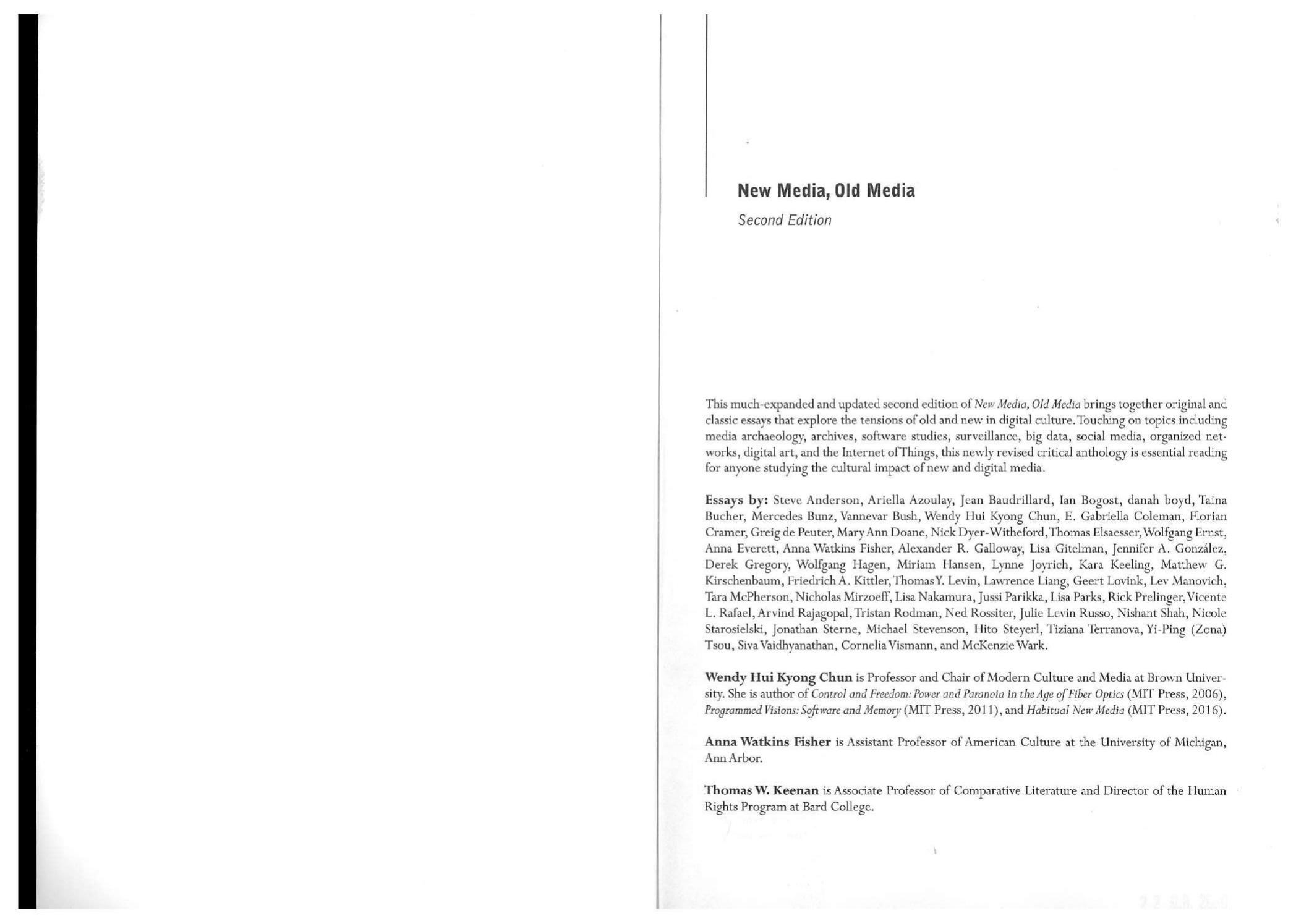 New Media, Old Media: A History and Theory Reader by Wendy Hui Kyong Chun (editor) Anna Watkins Fisher (editor) Thomas Keenan (editor)