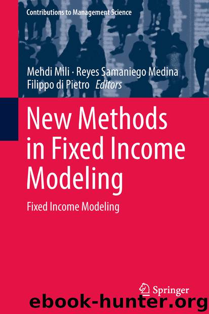 New Methods in Fixed Income Modeling by Mehdi Mili & Reyes Samaniego Medina & Filippo di Pietro