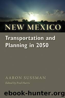 New Mexico Transportation and Planning in 2050 by Aaron Sussman Fred Harris