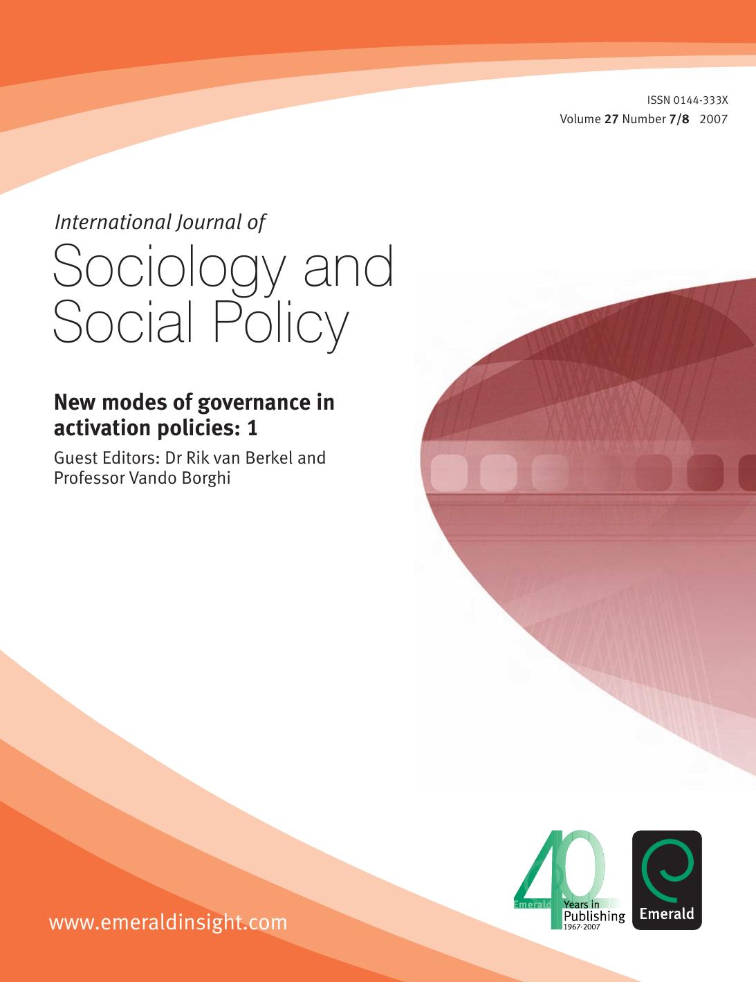 New Modes of Governance in Activation Policies - 1: International Journal of Sociology and Social Policy - Issue 7 & 8, Volume 27 by van Berkel Rik (ed.); Borghi Vando (ed.)