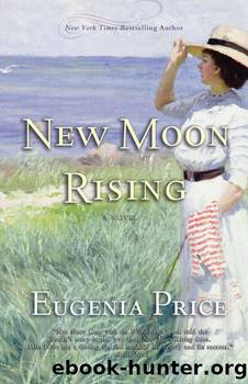 New Moon Rising by Eugenia Price