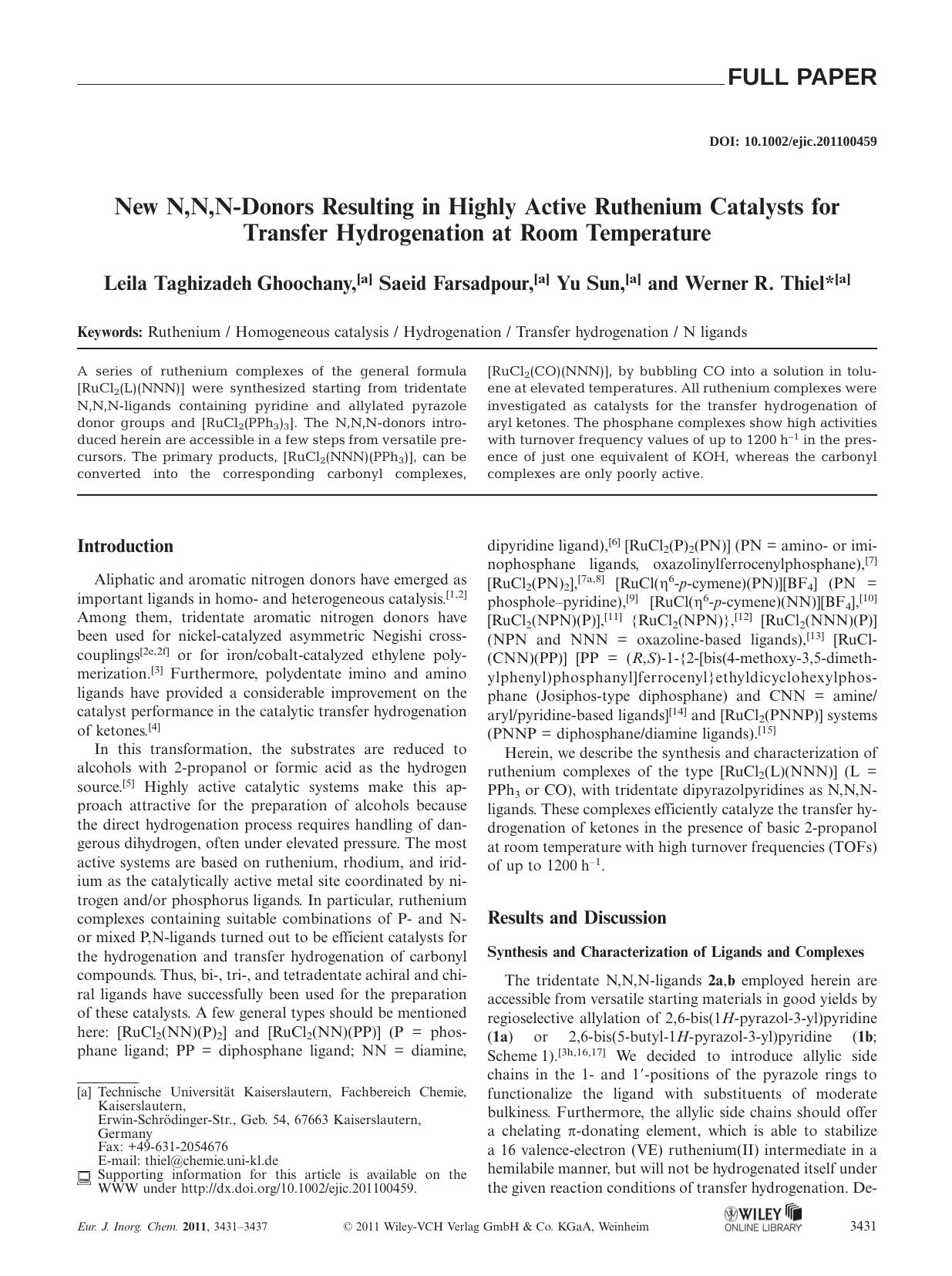 New N,N,NDonors Resulting in Highly Active Ruthenium Catalysts for Transfer Hydrogenation at Room Temperature by Unknown