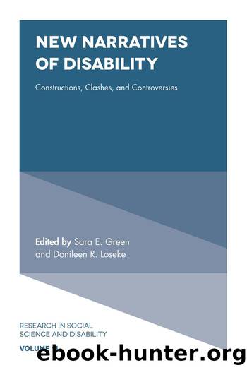New Narratives of Disability by Green Sara E.;Loseke Donileen R.;